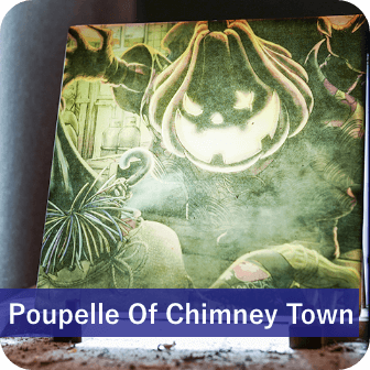 Poupelle Of Chimney Town – AKIHIRO NISHINO