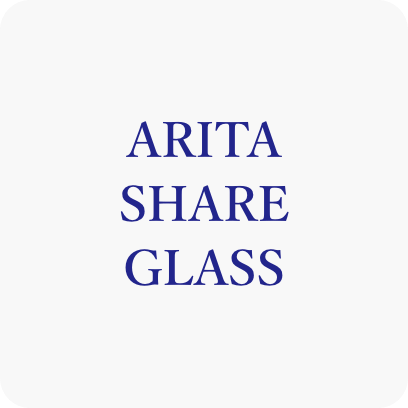 ARITA SHARE GLASS